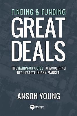 Finding and Funding Great Deals: The hands-on- paperback, 0990711773, Young, new
