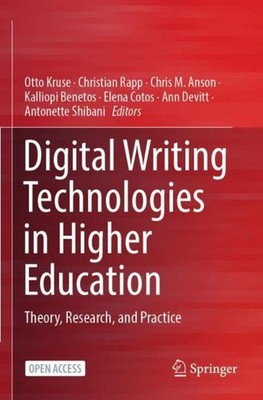 Digital Writing Technologies in Higher Education Christian Rapp