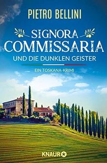 Signora Commissaria und die dunklen Geister: Ein Toskana... | Buch | Zustand gut