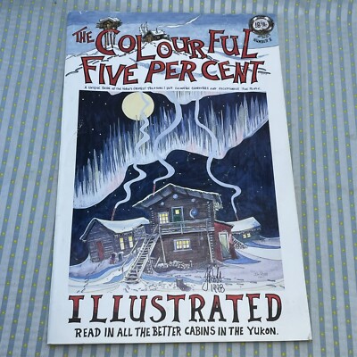 The Colorful Five Percent: Guide to Yukon's Greatest Treasure Jim Robb SIGNED V3