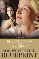 Blanche Piper (U. A.) | She Wrote Her Blueprint | Taschenbuch | Englisch (2006)