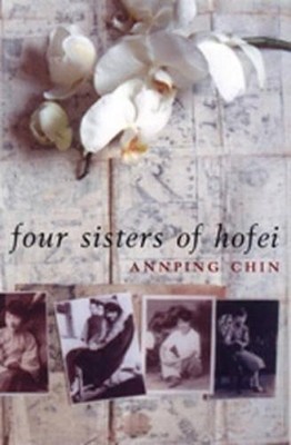 Annping Chin The Four Sisters of Hofei (Taschenbuch)