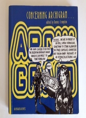 Concerning Archigram,