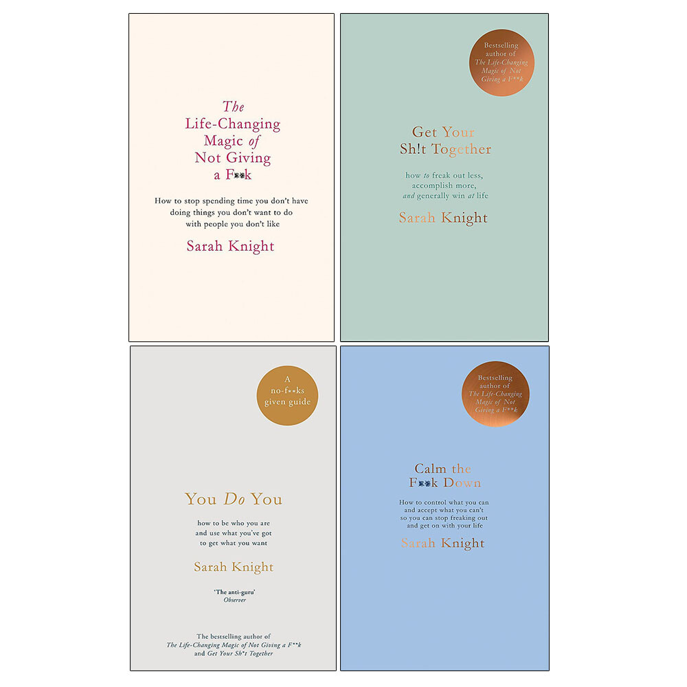 The Life-Changing, Get Your Sh*t, You Do You, Calm the F**k 4 Books Collection