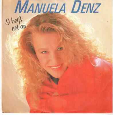 Manuela Denz I Beiß Net An Vinyl Single 7inch Music Land Records