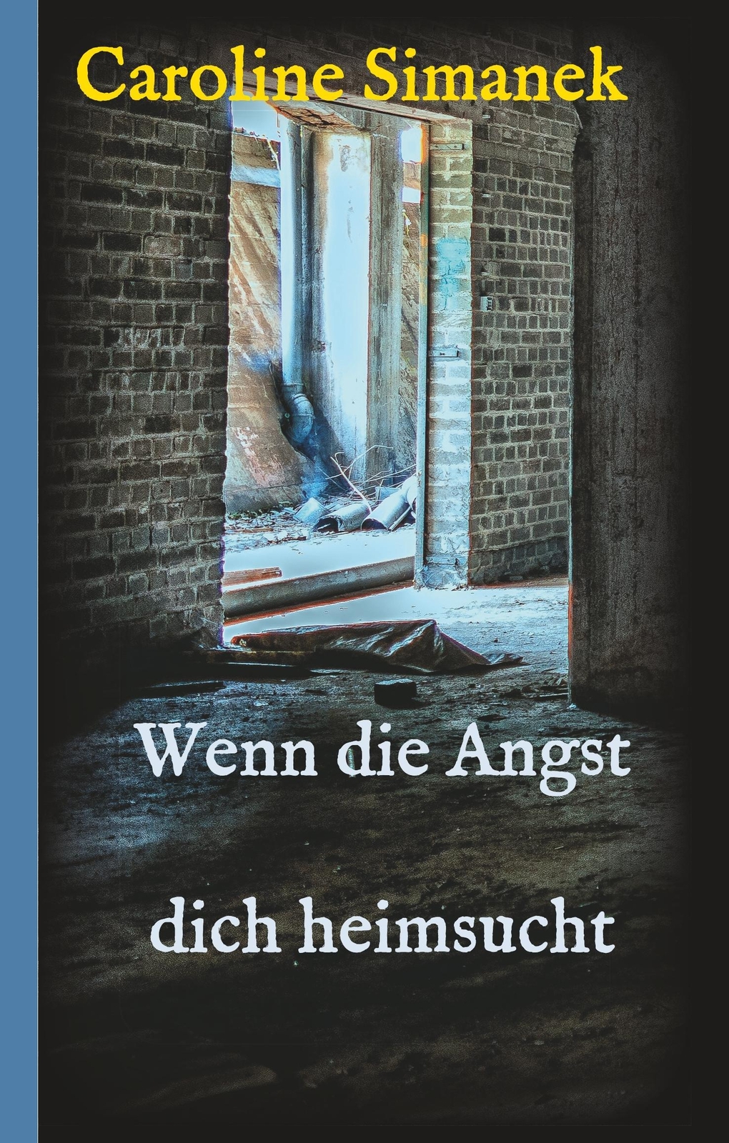 Wenn Die Angst Dich Heimsucht | Buch | 9783734597633