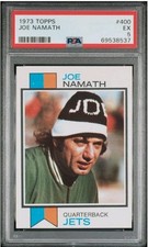 1973 Topps #400 Joe Namath (HOF) PSA 5 ~ High End More NM Well Centered 