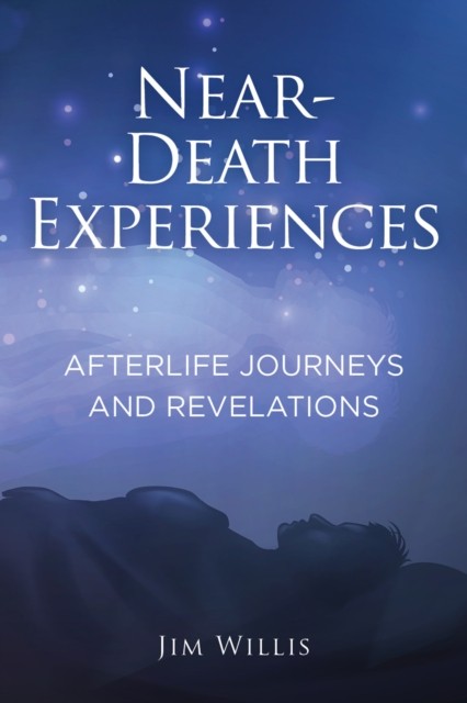 Near Death Experiences by Jim Willis (Paperback Book)