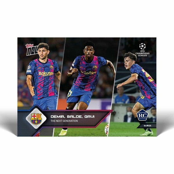 DEMIR - BALDE - GAVI- ROOKIE CARD TOPPS NOW - FC BARCELONA