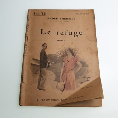 Le Refuge Andre Theuriet Vintage French Paperback Book