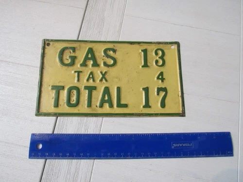 Vintage Gas Metal Sign Original 17c Gallon - Very Old Metal Sign 1930's