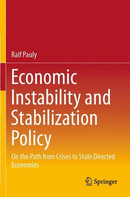 Ralf Pauly | Economic Instability and Stabilization Policy | Taschenbuch (2022)
