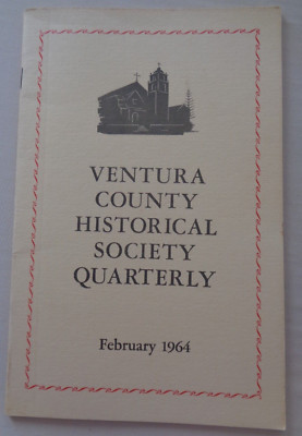 Ventura County Historical Society Quarterly 1964 Montalvo Saticoy Apricot walnut