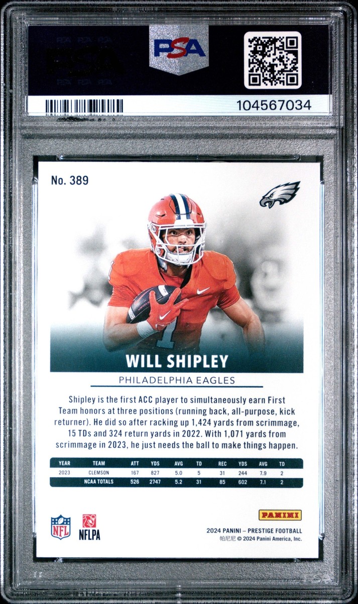 Graded 2024 Panini Prestige Will Shipley #389 Rookie RC Football