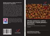 Syed Dilnawaz Ahmad (U. A.) | Oliwka Jesienna Ro¿Lina Lecznicza Z Azad Jammu...
