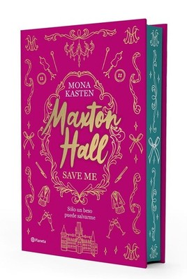 MAXTON HALL 1 (EDICIN ESPECIAL): SAVE ME BY Mona Kasten HARDCOVER **NEW**