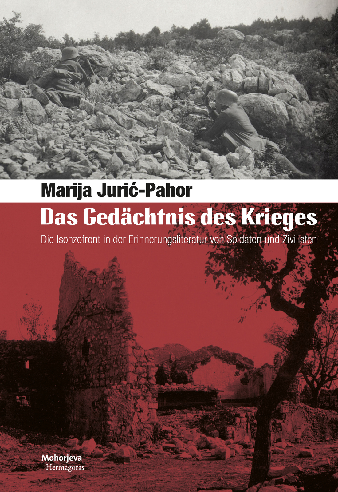 Thumbnail - Marija Juric Pahor / Das Gedächtnis Des Krieges