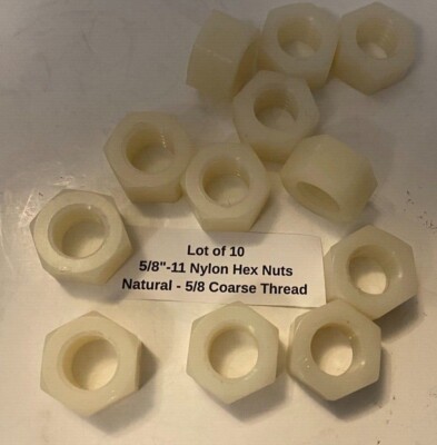 (Qty 10) 5/8-11 Nylon Hex Nut - Natural - 5/8 Coarse Thread - Prepaid Shipping 