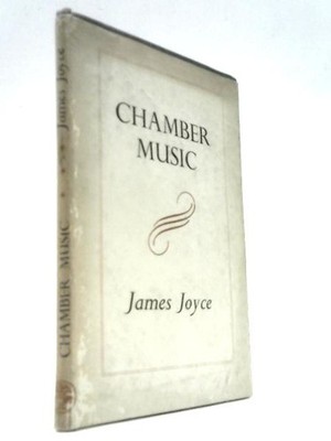 Chamber Music (James Joyce - 1943) (ID:59487)