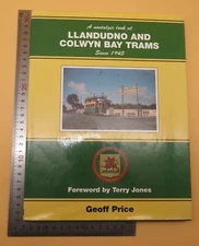 A Nostalgic Look At Llandudno And Colwyn Bay Trams Since 1945 Geoff Price HB
