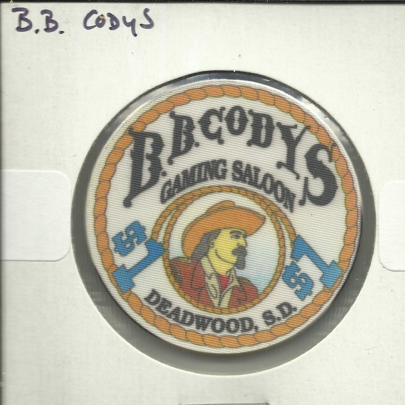 $1 BB CODY'S CHIP- DEADWOOD, SOUTH DAKOTA