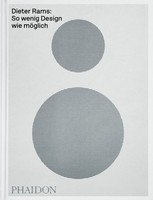 Dieter Rams: So Wenig Design Wie MöGlich Jonathan Ive