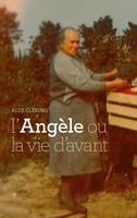 L'angèLe Ou La Vie D'avant Alex Clerino Taschenbuch FranzöSisch 2024
