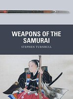 Stephen Turnbull - Weapons Of The Samurai - Paperback - G245Z