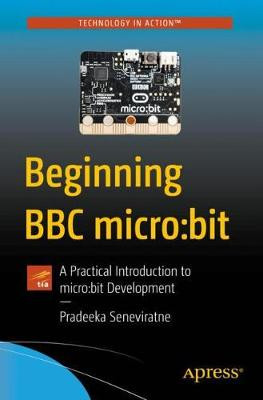Beginning BBC micro:bit - 9781484233597