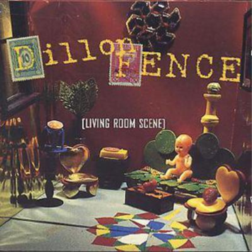 Dillon Fence [Living Room Scene] CD NUOVO