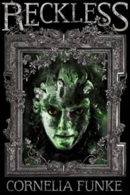 Reckless (Mirrorworld) - Hardcover By Funke, Cornelia - GOOD