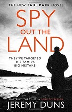 Spy Out The Land (Paul Dark 4),Jeremy Duns