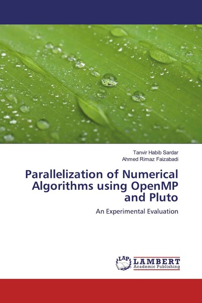 Parallelization Of Numerical Algorithms Using Openmp And Pluto Sardar (U. A.)-image