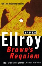 Brown's Requiem, Ellroy, James, Good Book