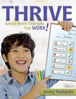 Thrive: Special Needs Strategies That Work! by Jenny Hubanks