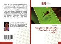 Analyse Des DéTerminants Du Paludisme Chez Les Enfants Christelle Tokplo