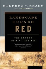 Landscape Turned Red: The Battle of Antietam ...