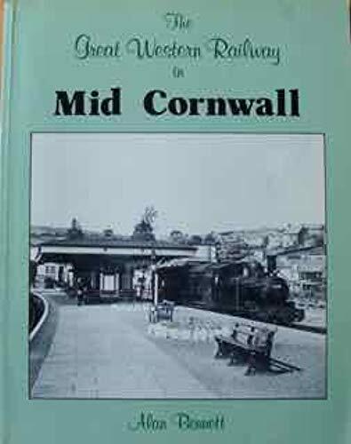 Great Western Railway in Mid-Cornwall, Bennett, Alan, Very Good Book