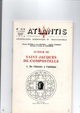 Revue ATLANTIS  n° 279 Autour de Saint Jacques de Compostelle