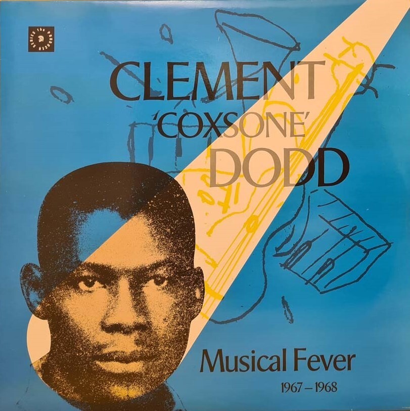 洋楽 Clement 'Coxsone' Dodd Musical Fever Clement Coxsone Dodd Musical Fever 1967-1968 2 LP Gfold UK 1989