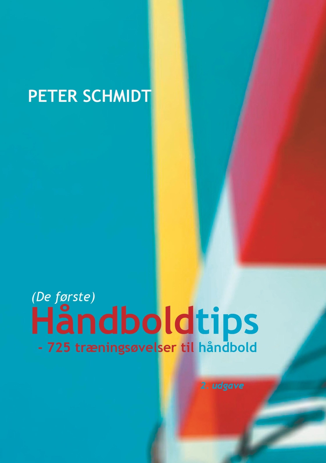 Thumbnail - Peter Schmidt | Håndboldtips | Taschenbuch | Dänisch (2019) |