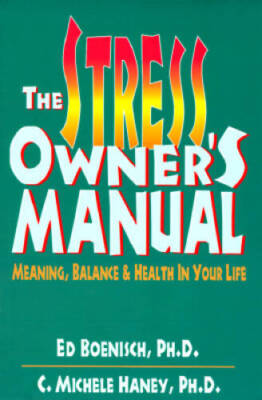 Stress Owners Manual: Meaning, Balance and Health in Your Life - ACCEPTABLE
