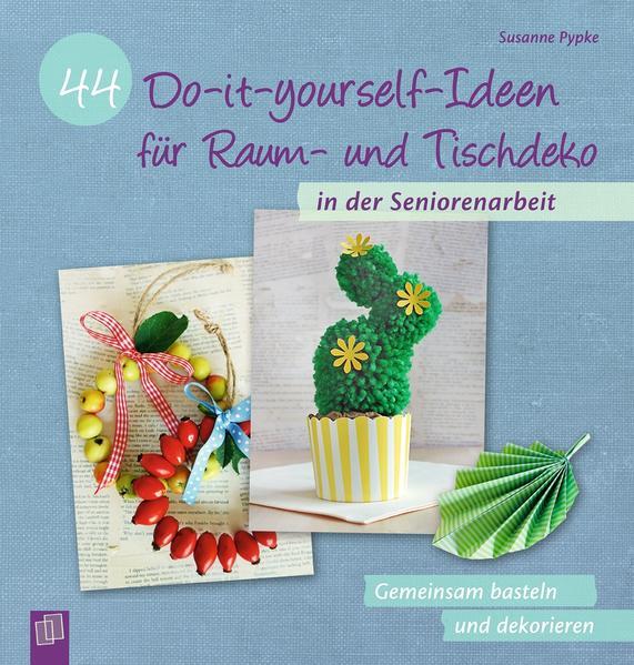Thumbnail - 44 Do-it-yourself-ideen Für Raum- Und Tischdeko In Der Seniorenarbeit