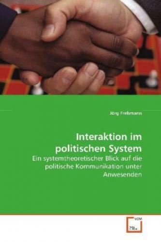 Thumbnail - Interaktion Politischen System Ein Systemtheoretischer Blick Auf Die