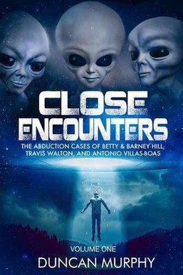 Close Encounters: Volume One: The Abduction Cases of Betty & Barney Hill, Travis