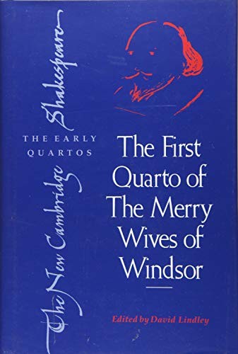 The First Quarto of â€˜The Merry Wives of Windsor (The New