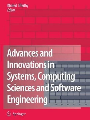 Advances and Innovations in Systems, Computing Sciences and S... - 9789048175888