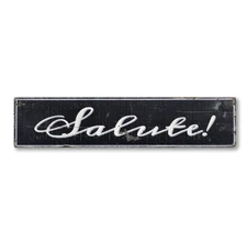 Wooden Salute Italian -Rustic Handmade Vintage Distressed Wooden Sign