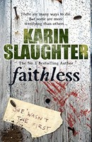 Karin Slaughter - Faithless Grant County Series 5 - Paperback - G245Z