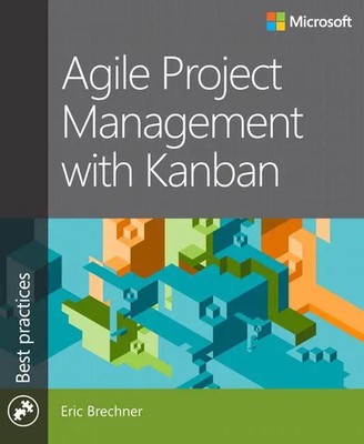 Agile Project Management with Kanban | Eric Brechner | Englisch | Taschenbuch